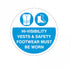 Floor Marker Graphic Sign – Hi-Visibility Vest & Safety Footwear Must Be Worn